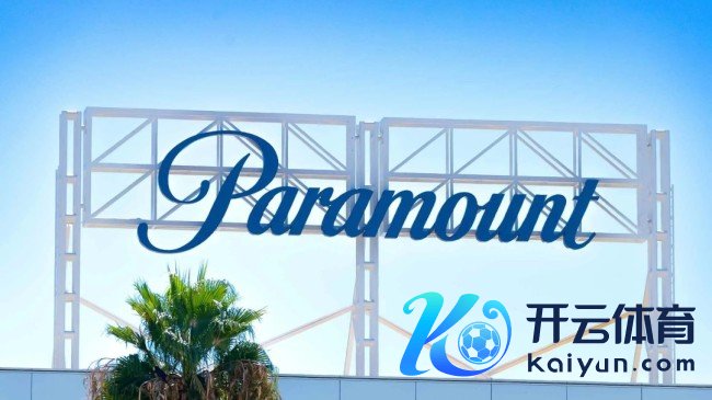 八次报价被拒 为封闭“网飞买华纳”派拉蒙负责告状！